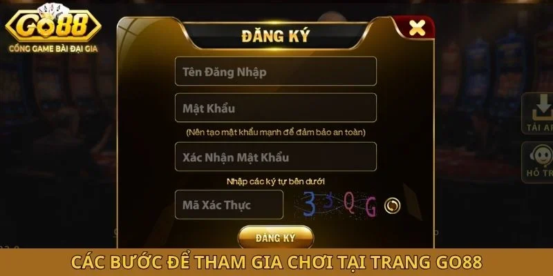 Các bước để tham gia chơi tại trang GO88