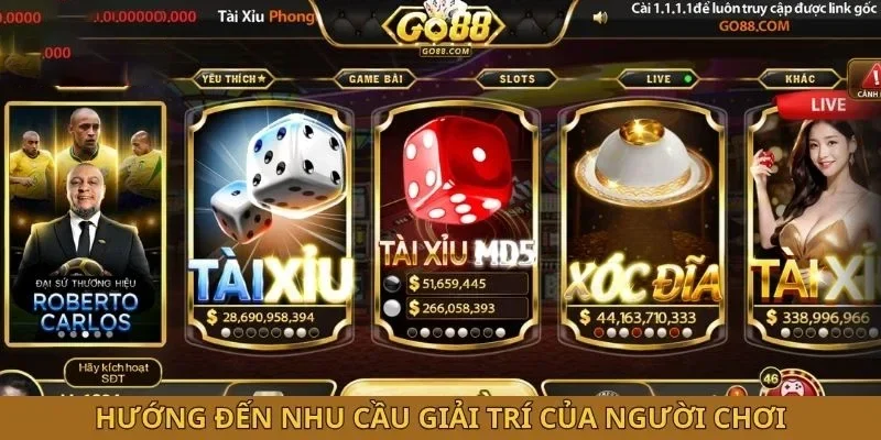 Hướng đến nhu cầu giải trí của người chơi
